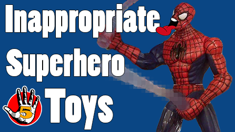 Inappropriate Superhero Toys
